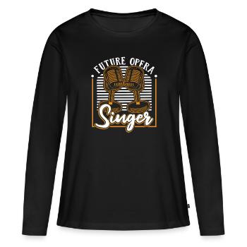 Futur chanteur d’opéra Chanteur ténor d’opéra - T-shirt manches longues Premium bio Femme - noir - Devant - Julia (174cm)