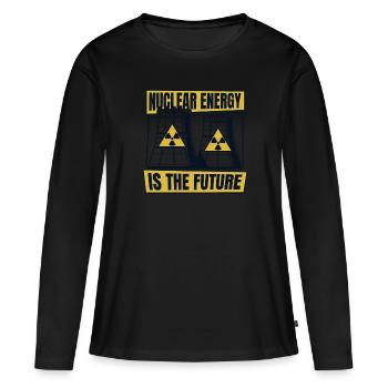 Nuclear Energy Is The Future Energy Uranium - Women's Premium Organic Long Sleeve Shirt - black - Front - Julia (174cm)