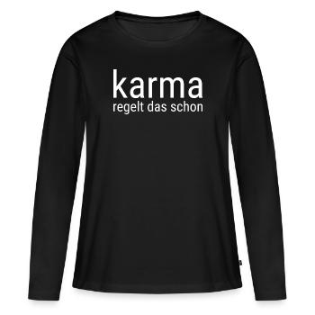 Karma regelt das schon – Spruch T-Shirt - Frauen Premium Bio Langarmshirt - Schwarz - Vorne - Julia (174cm)