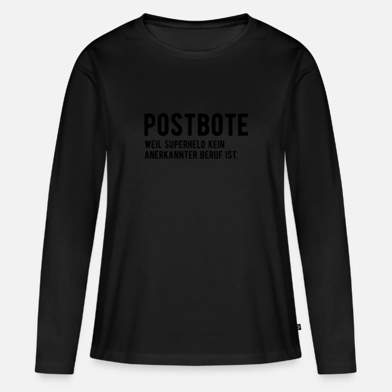 Postbote Spruch Lustig - Frauen Premium Bio Langarmshirt - Schwarz