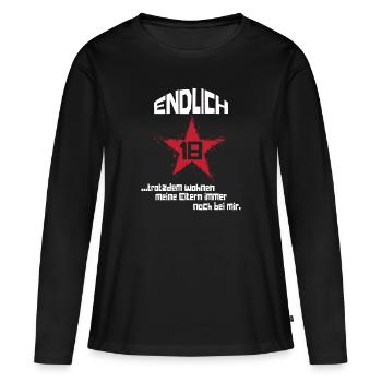 Endlich 18 Eltern wohnen noch bei mir - Frauen Premium Bio Langarmshirt - Schwarz - Vorne - Julia (174cm)