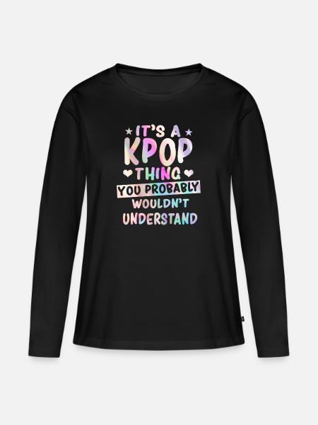 K-Pop Spruch - Frauen Premium Bio Langarmshirt - Schwarz