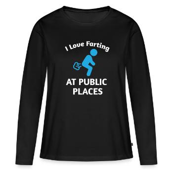I Love Farting At Public Places Furz - Frauen Premium Bio Langarmshirt - Schwarz - Vorne - Julia (174cm)