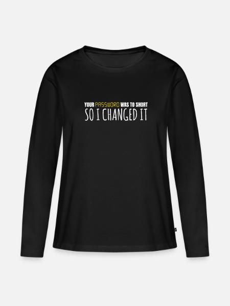 Password I Changed It Hack Programmierer - Frauen Premium Bio Langarmshirt - Schwarz