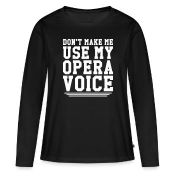 Chanteurs d’opéra Chanteurs Opéras Chanteurs de théâtre - T-shirt manches longues Premium bio Femme - noir - Devant - Julia (174cm)
