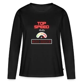 Vitesse maximale supérieure à 300 km/h - T-shirt manches longues Premium bio Femme - noir - Devant - Julia (174cm)