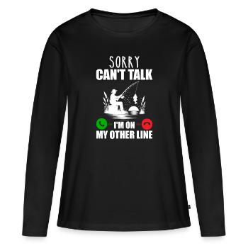 Tut mir leid, ich kann nicht sprechen, ich bin in meiner anderen Leitung - Frauen Premium Bio Langarmshirt - Schwarz - Vorne - Julia (174cm)