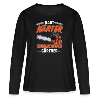 Hart Harter Landschaftsgärtner Geschenke - Frauen Premium Bio Langarmshirt - Schwarz - Vorne - Julia (174cm)