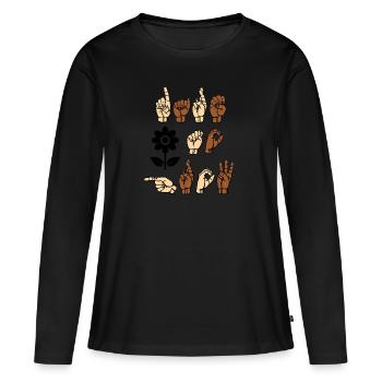 La langue des signes américaine ose grandir - T-shirt manches longues Premium bio Femme - noir - Devant - Julia (174cm)