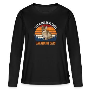 KATZE - SAVANNAH KATZE JUST A GIRL WHO LOVES... - Frauen Premium Bio Langarmshirt - Schwarz - Vorne - Julia (174cm)