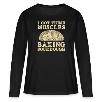 J’ai ces muscles cuisson du pain au levain Cuisson - T-shirt manches longues Premium bio Femme - noir - Devant - Julia (174cm)