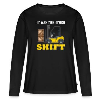 Es war das andere Lager für den Gabelstaplerbediener der Schicht - Frauen Premium Bio Langarmshirt - Schwarz - Vorne - Julia (174cm)