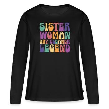 Schwester Frau Chemische Reinigung Legende Job Chemische Reinigung - Frauen Premium Bio Langarmshirt - Schwarz - Vorne - Julia (174cm)