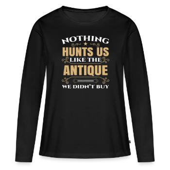 Rien ne nous chasse comme l’antiquité que nous n’avons pas achetée - T-shirt manches longues Premium bio Femme - noir - Devant - Julia (174cm)