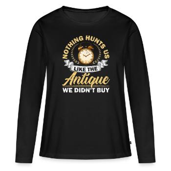 Rien ne nous chasse comme l’antiquité que nous n’avons pas achetée - T-shirt manches longues Premium bio Femme - noir - Devant - Julia (174cm)