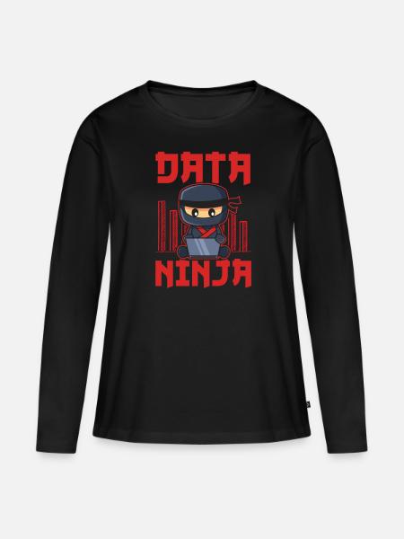 Data Ninja Data Whisperer Data Scientist - Women's Premium Organic Long Sleeve Shirt - black