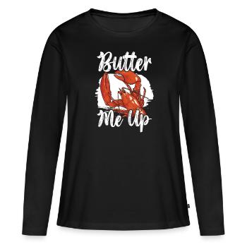 Butter Me Up Crawfish Eater Seafood Lobster Lover - Women's Premium Organic Long Sleeve Shirt - black - Front - Julia (174cm)