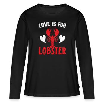 Love Is For Lobster Crawfish Eater Seafood Lobster - Women's Premium Organic Long Sleeve Shirt - black - Front - Julia (174cm)