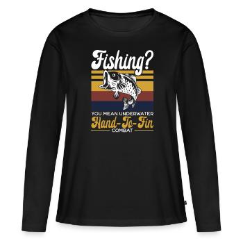 Handfischen Fischer Noodling Liebhaber Fischer Fisch - Frauen Premium Bio Langarmshirt - Schwarz - Vorne - Julia (174cm)