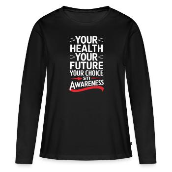 Sensibilisation aux IST Infections transmissibles sexuellement - T-shirt manches longues Premium bio Femme - noir - Devant - Julia (174cm)