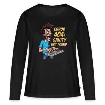 ITler Sanity Not Found Funny 404 Humor - Women's Premium Organic Long Sleeve Shirt - black - Front - Julia (174cm)