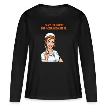 Nurse Saying: Stupidity Medicine - Women's Premium Organic Long Sleeve Shirt - black - Front - Julia (174cm)