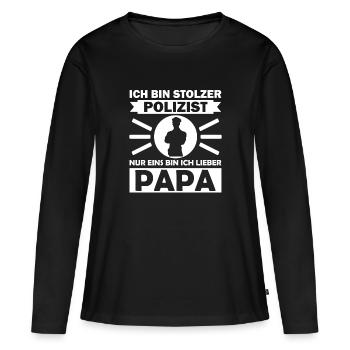 Geburtstagsgeschenk Polizist Vater Lustiger Spruch - Frauen Premium Bio Langarmshirt - Schwarz - Vorne - Julia (174cm)