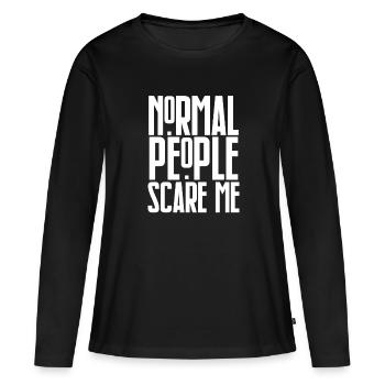 Normal People Scare Me - T-shirt manches longues Premium bio Femme - noir - Devant - Julia (174cm)
