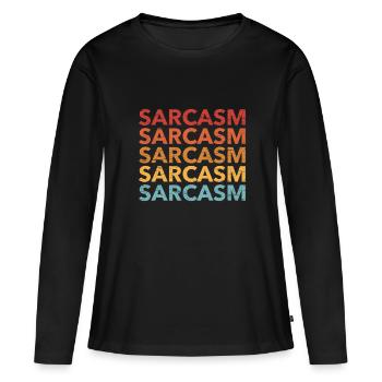Sarcasmo - Maglia a maniche lunghe ecologica premium da donna - nero - Fronte - Julia (174cm)