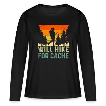 Will Hike For Cache Funny Geocaching - Women's Premium Organic Long Sleeve Shirt - black - Front - Julia (174cm)