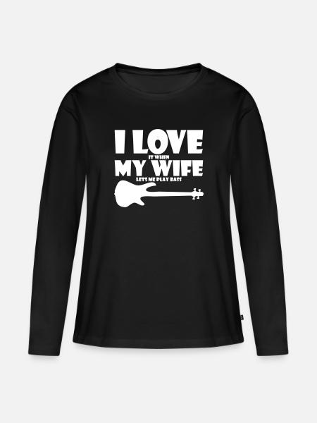 Bass Player gift I LOVE MY WIFE LETS ME PLAY BASS - Frauen Premium Bio Langarmshirt - Schwarz