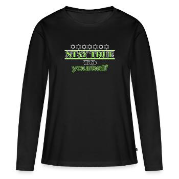 Restez fidèle à vous-même - T-shirt manches longues Premium bio Femme - noir - Devant - Julia (174cm)