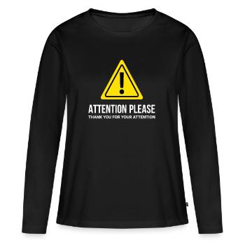 Je vous demande de l’attention - merci beaucoup - T-shirt manches longues Premium bio Femme - noir - Devant - Julia (174cm)