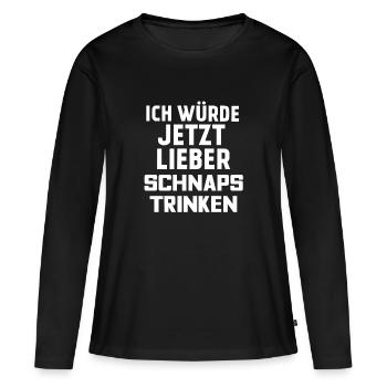 SCHNAPS TRINKEN - Frauen Premium Bio Langarmshirt - Schwarz - Vorne - Julia (174cm)