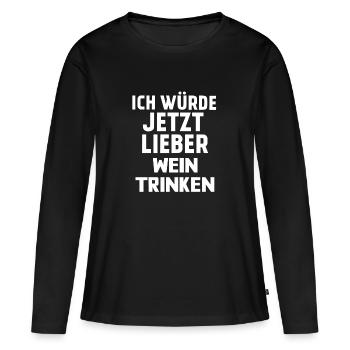 WEIN TRINKEN - Frauen Premium Bio Langarmshirt - Schwarz - Vorne - Julia (174cm)