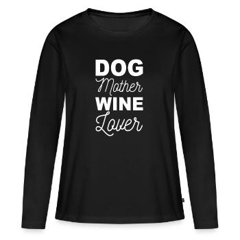 Hund Mutter Weinliebhaber - Frauen Premium Bio Langarmshirt - Schwarz - Vorne - Julia (174cm)