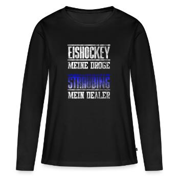 Straubing - Eishockey meine Droge - mein Dealer. - Frauen Premium Bio Langarmshirt - Schwarz - Vorne - Julia (174cm)