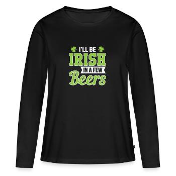 I'll Irish in a few beers - Frauen Premium Bio Langarmshirt - Schwarz - Vorne - Julia (174cm)