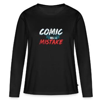 Der Witz war ein Fehler - Frauen Premium Bio Langarmshirt - Schwarz - Vorne - Julia (174cm)