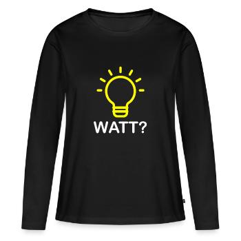 Watt? - Cadeau drôle d'électricien d'ampoule - T-shirt manches longues Premium bio Femme - noir - Devant - Julia (174cm)