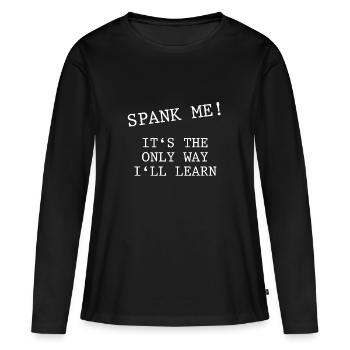Spank Me BDSM Bondage Slave Submissive - Frauen Premium Bio Langarmshirt - Schwarz - Vorne - Julia (174cm)