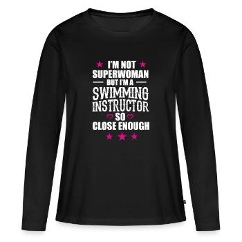 I am not a superwoman, but I am .. - gift - Women's Premium Organic Long Sleeve Shirt - black - Front - Julia (174cm)