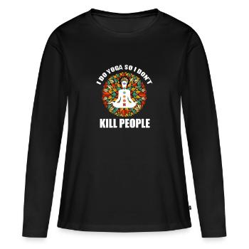 Yoga donc je ne tue pas les gens t-shirt drôle - T-shirt manches longues Premium bio Femme - noir - Devant - Julia (174cm)