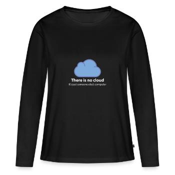 there is no cloud - Women's Premium Organic Long Sleeve Shirt - black - Front - Julia (174cm)