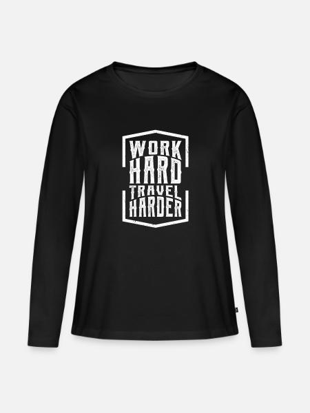 Work Hard Travel Harder - Frauen Premium Bio Langarmshirt - Schwarz