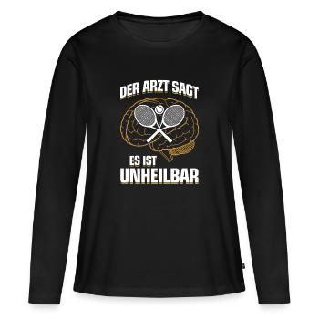 Tennis Es ist unheilbar Geschenk - Frauen Premium Bio Langarmshirt - Schwarz - Vorne - Julia (174cm)
