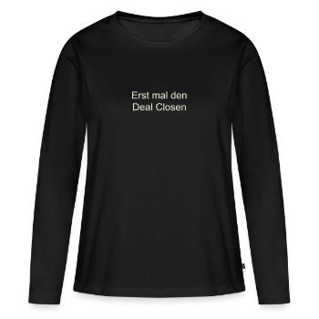Erst mal den Deal Closen - Geschenkidee Vertrieb - Frauen Premium Bio Langarmshirt - Schwarz - Vorne - Julia (174cm)