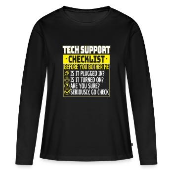 Tech Support Checklist Helpdesk Computer Admin - Frauen Premium Bio Langarmshirt - Schwarz - Vorne - Julia (174cm)