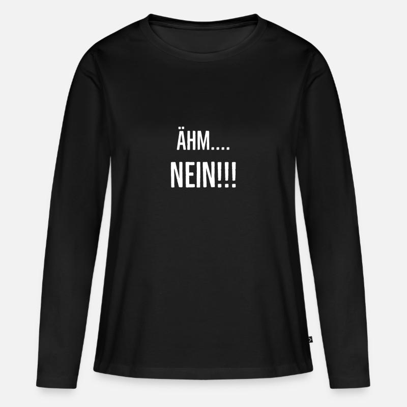 Ähm....Nein - Frauen Premium Bio Langarmshirt - Schwarz