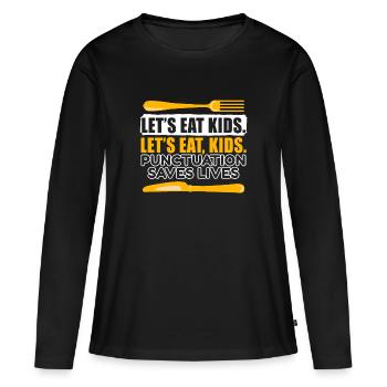 Let's Eat Kids Punctuation Kommasetzung Komma - Frauen Premium Bio Langarmshirt - Schwarz - Vorne - Julia (174cm)
